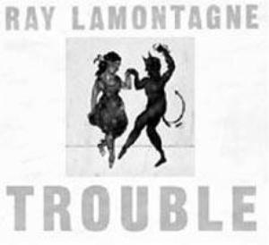 RAY LAMONTAGNE