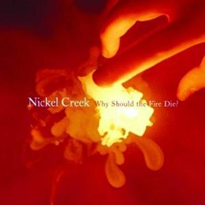 NICKEL CREEK