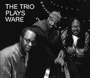 THE TRIO PLAYS WARE