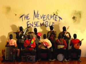 THE NEVERMET ENSEMBLE