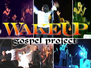 WAKEUP GOSPEL PROJECT