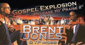 brent jones & total praise mobb