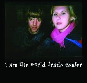 I AM THE WORLD TRADE CENTER