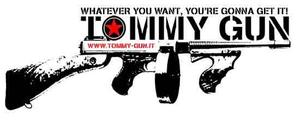 TOMMY GUN