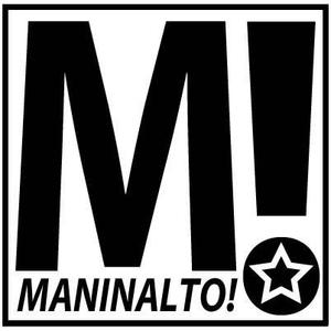 MANINALTO!