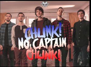 chunk! no captain chunk!