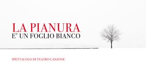 La Pianura è Un Foglio Bianco