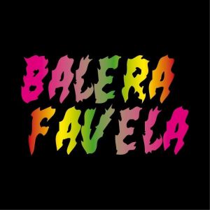 BALERA FAVELA