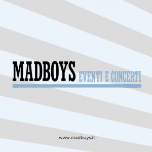 MADBOYS Eventi E Concerti