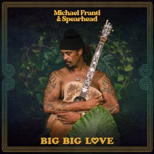 MICHAEL FRANTI & SPEARHEAD